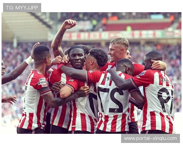 桑德兰vs布莱顿，升班马主场对阵中游球队考验升级